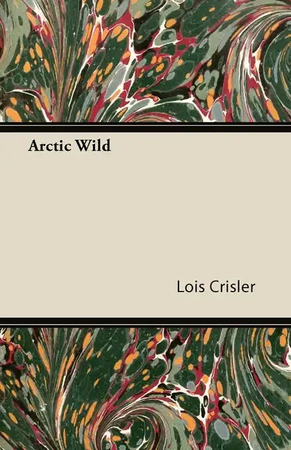 Arctic Wild - Paperback