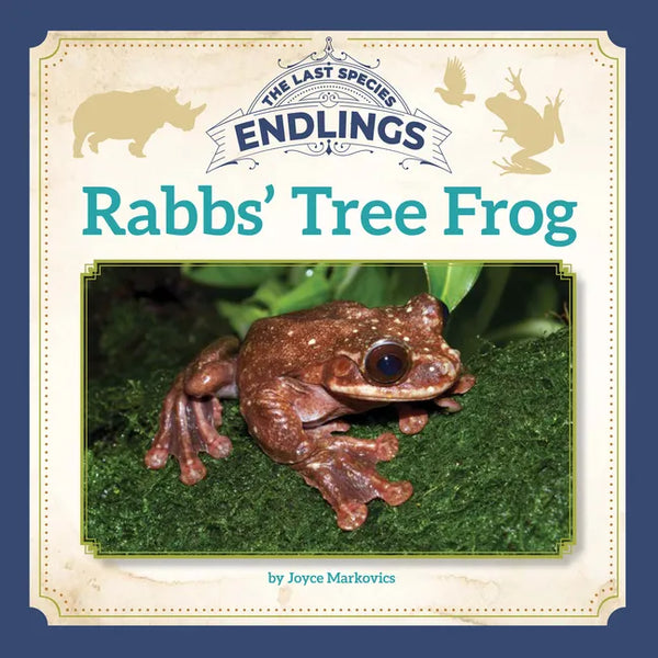 Rabbs' Tree Frog - Library Binding