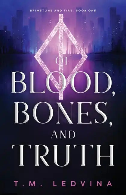 Of Blood, Bones, and Truth - Paperback