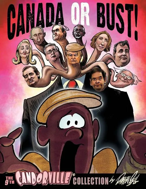 Canada or Bust!: The 9th Candorville Collection - Paperback