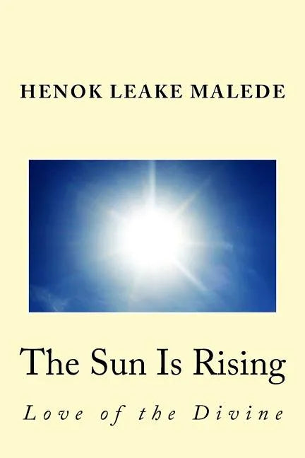 The Sun is Rising - Paperback