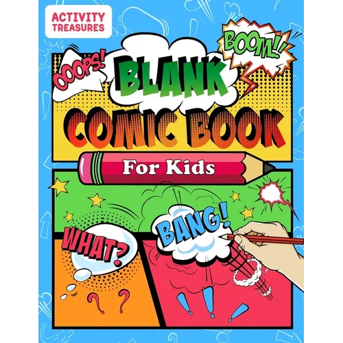 Blank Comic Book For Kids: Sketch Your Own Comics - 110 Unique Blank Comic Pages - A Large 8.5" x 11" Sketchbook For Kids To Express Creative Com - Paperback