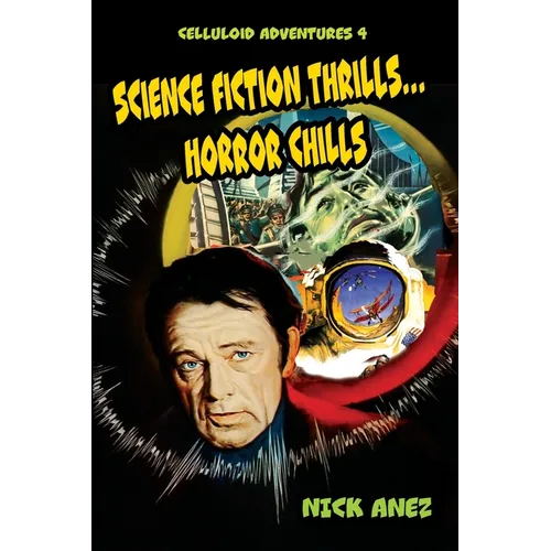 Celluloid Adventures 4 Science Fiction Thrills...Horror Chills - Paperback
