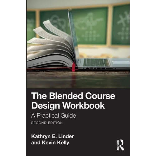 The Blended Course Design Workbook: A Practical Guide - Paperback