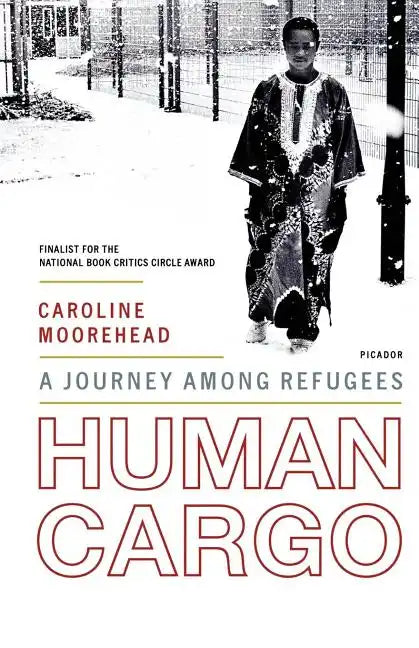 Human Cargo: A Journey Among Refugees - Paperback