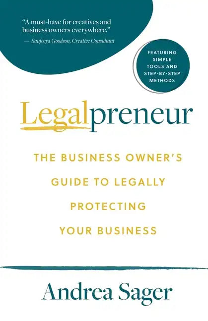Legalpreneur: The Business Owner's Guide To Legally Protecting Your Business - Paperback