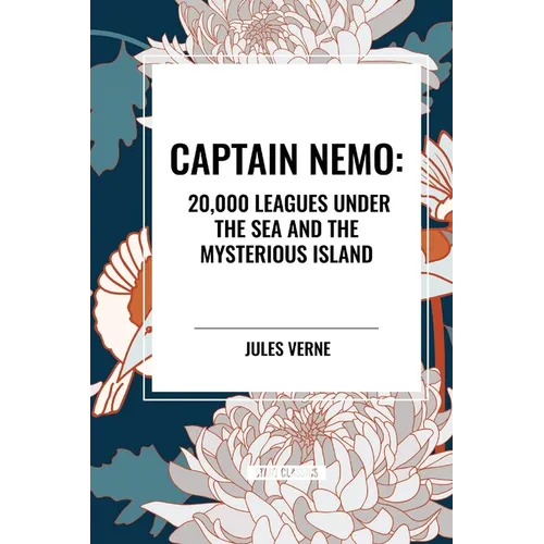Captain Nemo: 20,000 Leagues Under the Sea and the Mysterious Island - Paperback