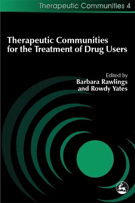Therapeutic Communities for the Treatment of Drug Users - Paperback