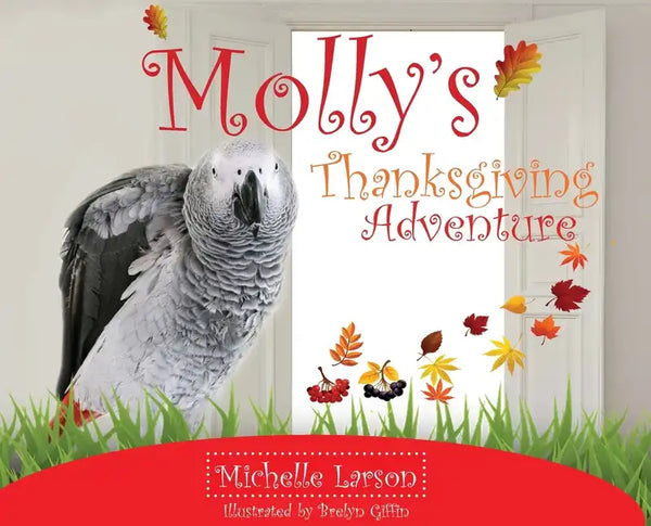 Molly's Thanksgiving Adventure - Hardcover