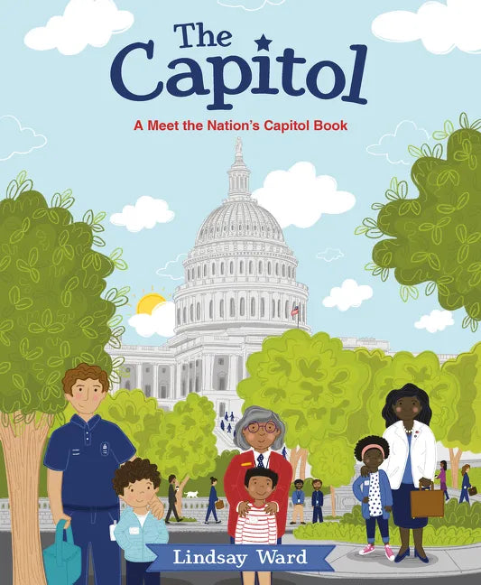 The Capitol: A Meet the Nation's Capital Book - Hardcover