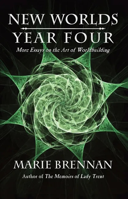 New Worlds, Year Four: More Essays on the Art of Worldbuilding - Paperback