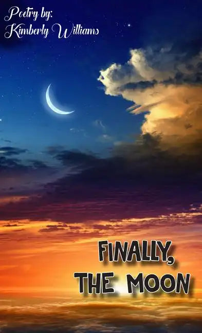 Finally, the Moon - Paperback