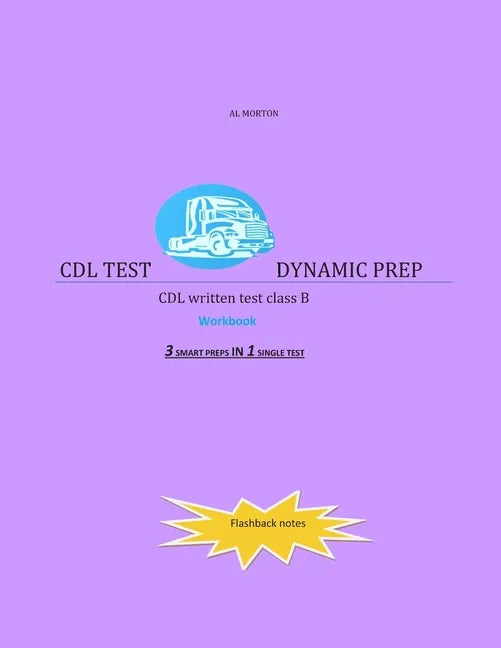 CDL Test Dynamic Prep: CDL written test class B - Paperback