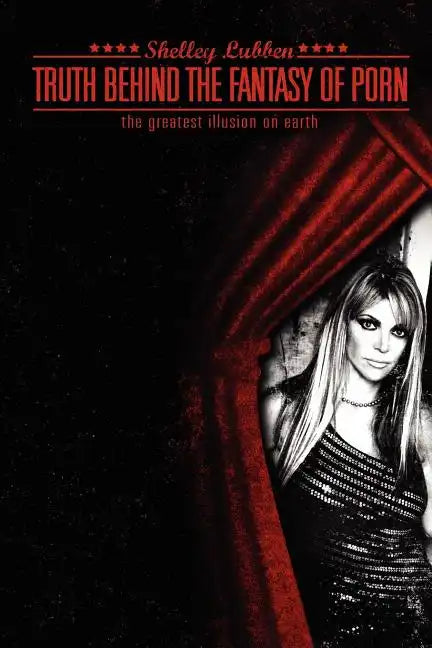 Truth Behind the Fantasy of Porn - Paperback