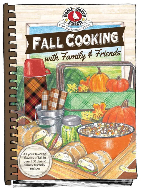Fall Cooking with Family & Friends - Hardcover