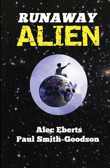 Runaway Alien: A Science Fiction Adventure For Kids - Paperback