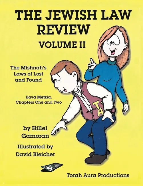 Jewish Law Review Vol. II: The Mishnah's Laws of Lost and Found - Paperback