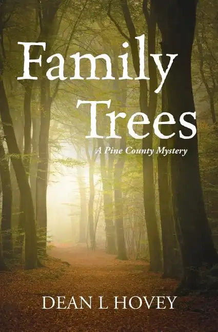 Family Trees: A Pine County Mystery - Paperback