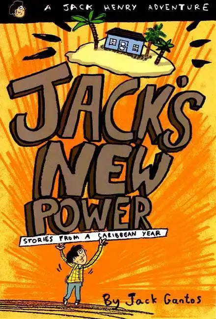 Jack's New Power: Stories from a Caribbean Year - Paperback