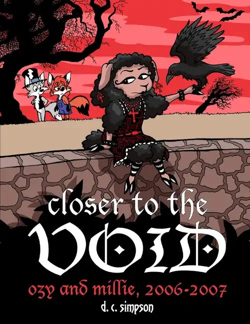Closer to the Void: Ozy and Millie 2006-2007 - Paperback