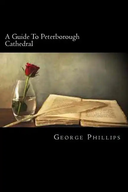 A Guide To Peterborough Cathedral - Paperback