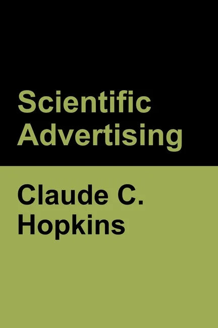 Scientific Advertising - Paperback