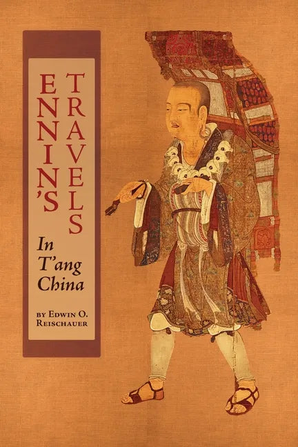 Ennin's Travels in T'ang China - Paperback