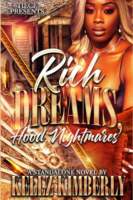 Rich Dreams, Hood Nightmares: A Standalone Novel - Paperback