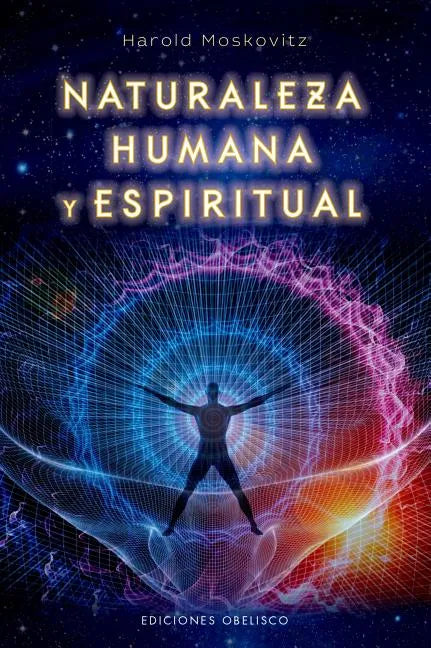 Naturaleza Humana y Espiritual - Paperback
