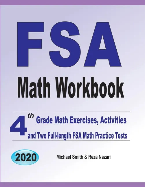 FSA Math Workbook: 4th Grade Math Exercises, Activities, and Two Full-Length FSA Math Practice Tests - Paperback