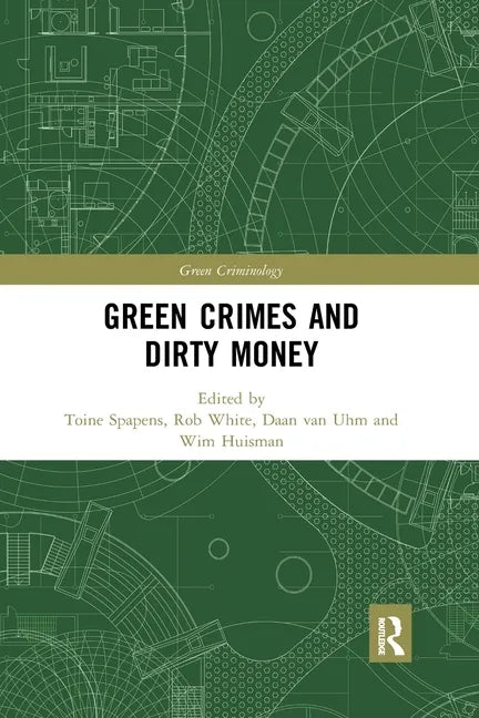 Green Crimes and Dirty Money - Paperback