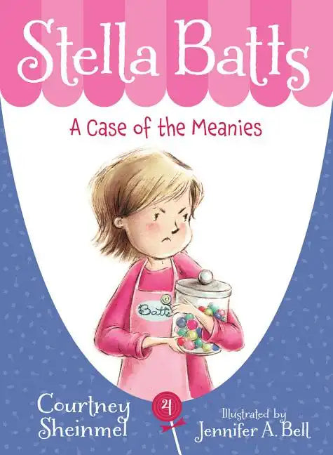 Stella Batts: A Case of the Meanies - Paperback
