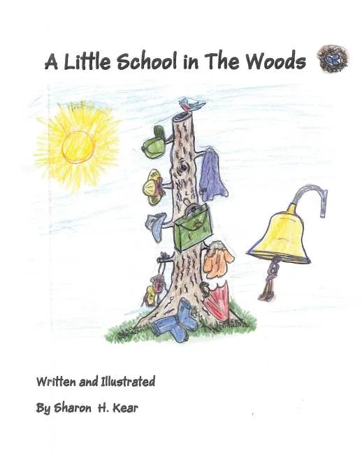 A Little School in the Woods - Paperback