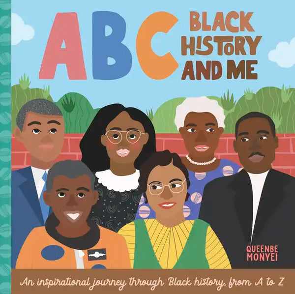 ABC Black History and Me: An Inspirational Journey Through Black History, from A to Z - Board Book