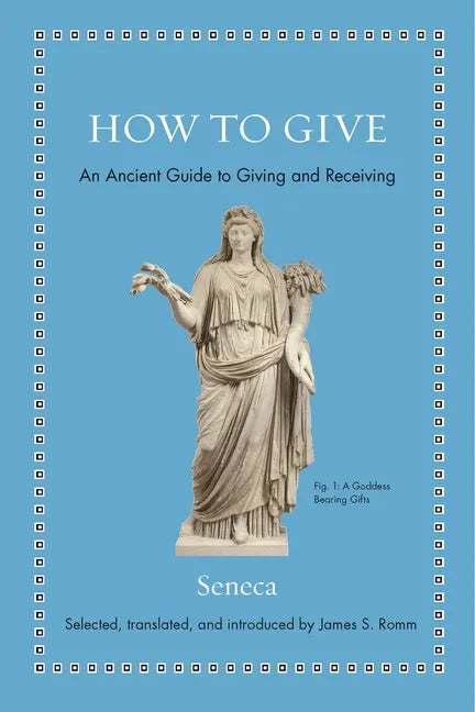 How to Give: An Ancient Guide to Giving and Receiving - Hardcover
