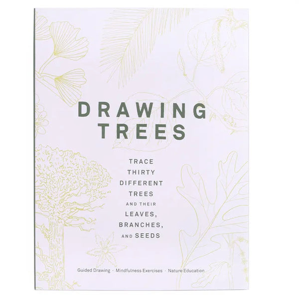Drawing Trees: Trace Thirty Different Trees and Their Leaves, Branches, and Seeds (Guided Drawing Mindfulness Exercises Nature Education) - Paperback