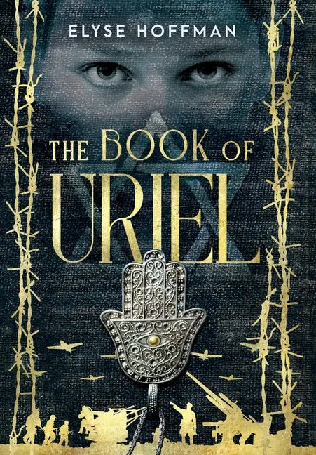 The Book of Uriel: A Novel of WWII - Hardcover