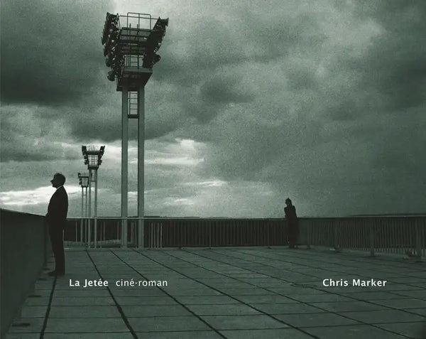 La Jetée: Ciné-Roman - Hardcover