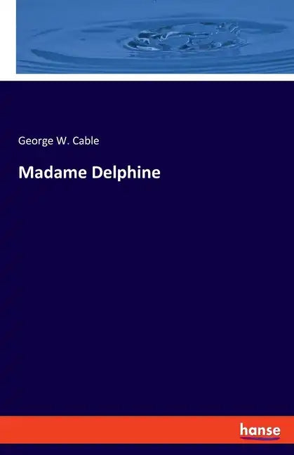 Madame Delphine - Paperback