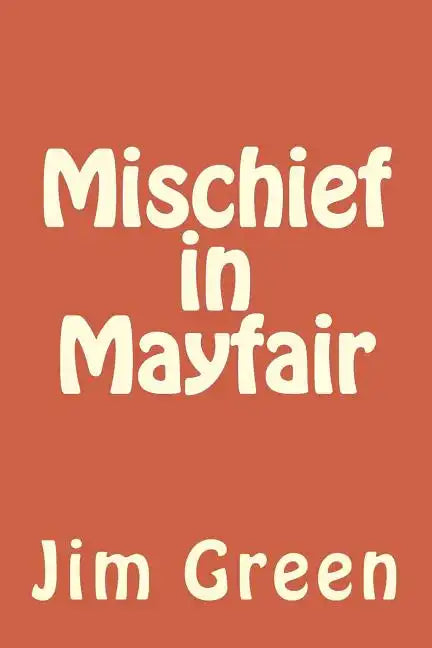 Mischief in Mayfair - Paperback