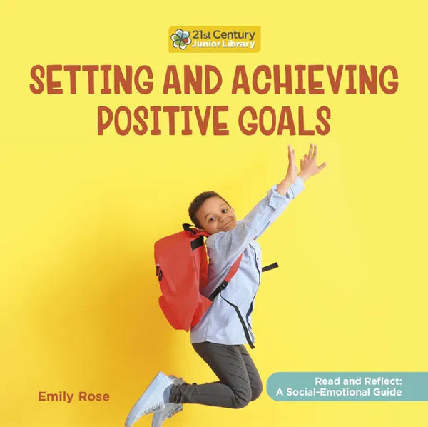 Setting and Achieving Positive Goals - Paperback