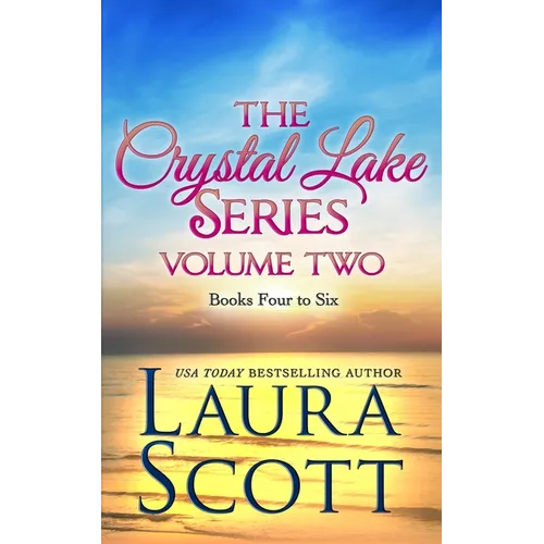 The Crystal Lake Series Volume Two: A Small Town Christian Romance - Paperback
