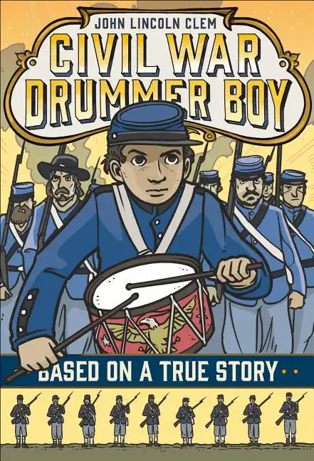 John Lincoln Clem: Civil War Drummer Boy - Paperback