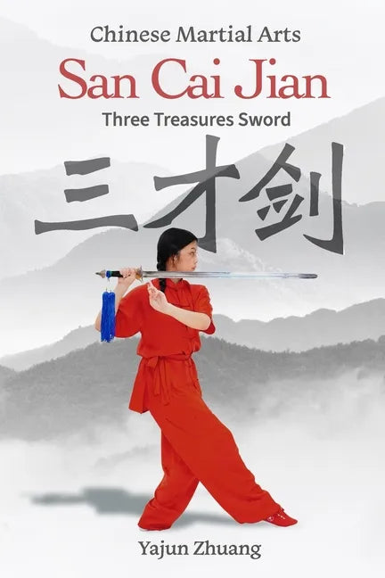 san cai jian: three treasures sword- Chinese martial arts - Paperback