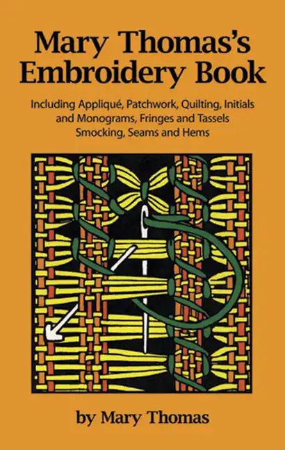 Mary Thomas's Embroidery Book - Paperback