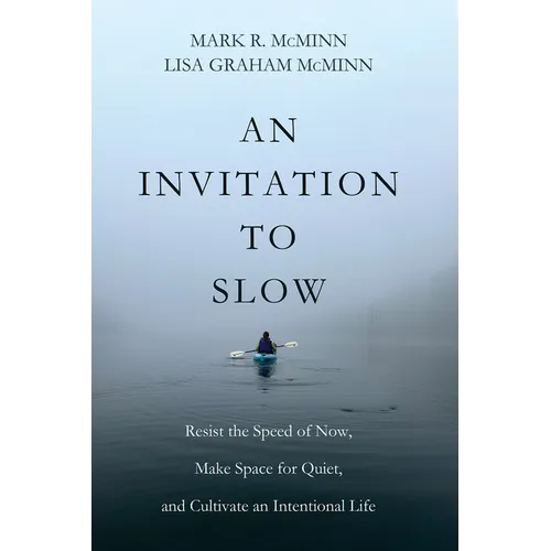 An Invitation to Slow - Hardcover