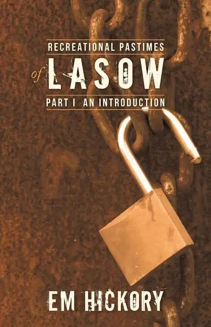 Recreational Pastimes of Lasow: Part I: An Introduction - Paperback