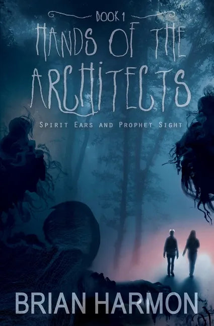 Spirit Ears and Prophet Sight - Paperback