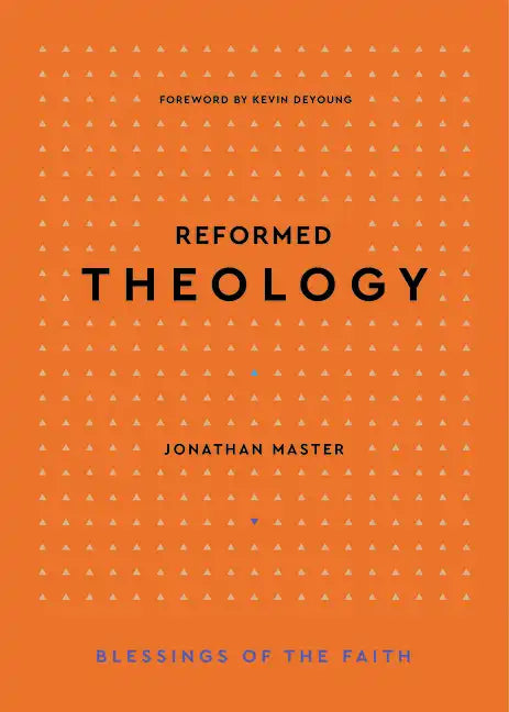 Reformed Theology - Hardcover