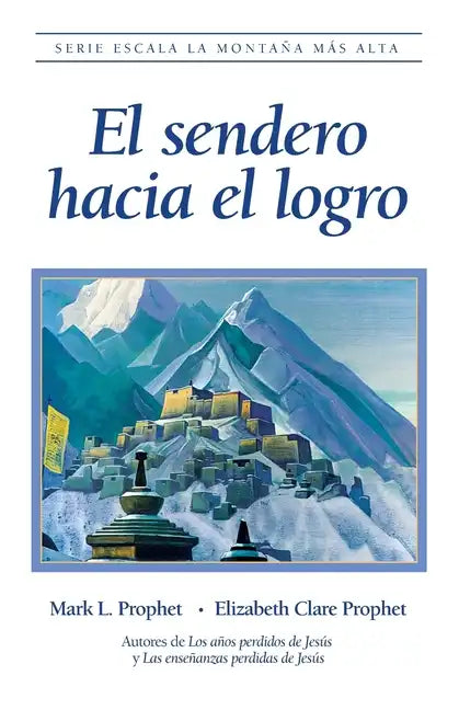 El sendero hacia el logro - Paperback